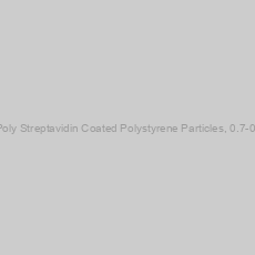 Image of DiagPoly Streptavidin Coated Polystyrene Particles, 0.7-0.9 µm